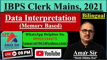 IBPS Clerk Mains 2021 | Data Interpretation | Memory Based-2019 | High Level | By Amar Sir