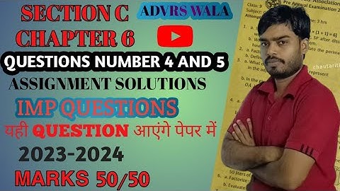 std 9 assignment solutions 2023 section c chapter 6 question 4 and 5