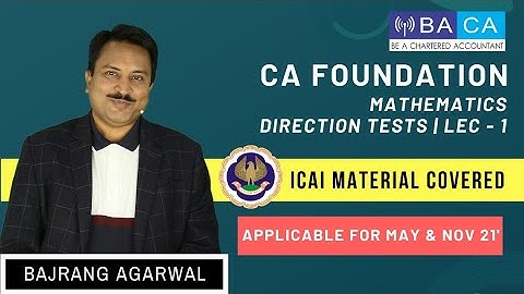 CA FOUNDATION | BUSINESS MATHEMATICS | DIRECTION TESTS | Chapter - 10 | Lecture - 1