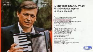 Milance Radosavljevic - Otisli smo, ti ostade majko - (Audio 1982) - CEO ALBUM