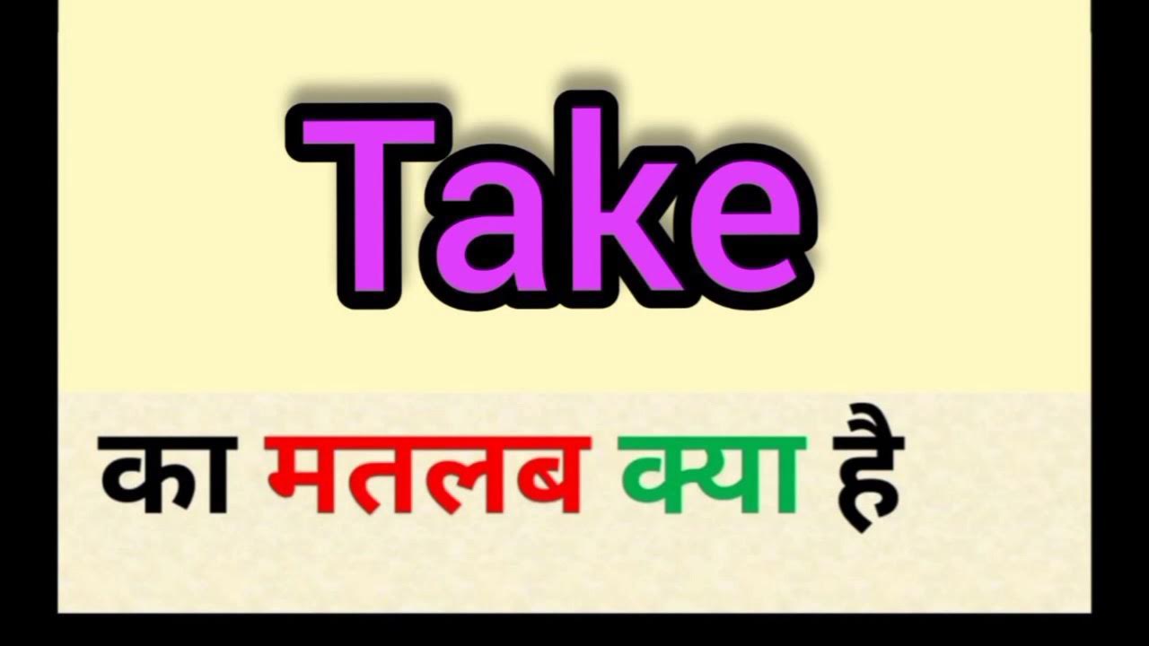 Take on meaning