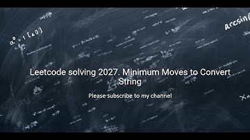 Leetcode solving 2027. Minimum Moves to Convert String