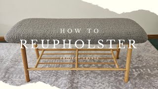 Bench Seat Makeover || Reupholster a Bench Seat Using Teddy Fleece Fabric▫️