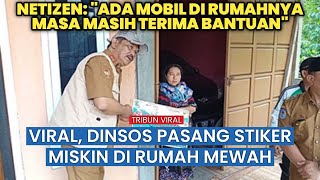 Dinsos Hendak Pasang Stiker Miskin di Rumah Mewah, Warga Akhirnya Pilih Mundur