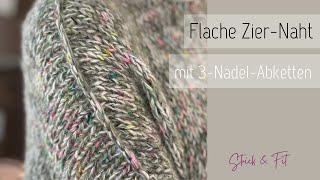 Flache Zier-Naht | mit 3-Nadel-Abketten | Strick & Fit Tutorial