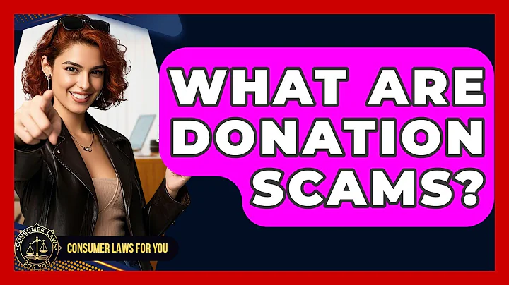 What Are Donation Scams? - Consumer Laws For You