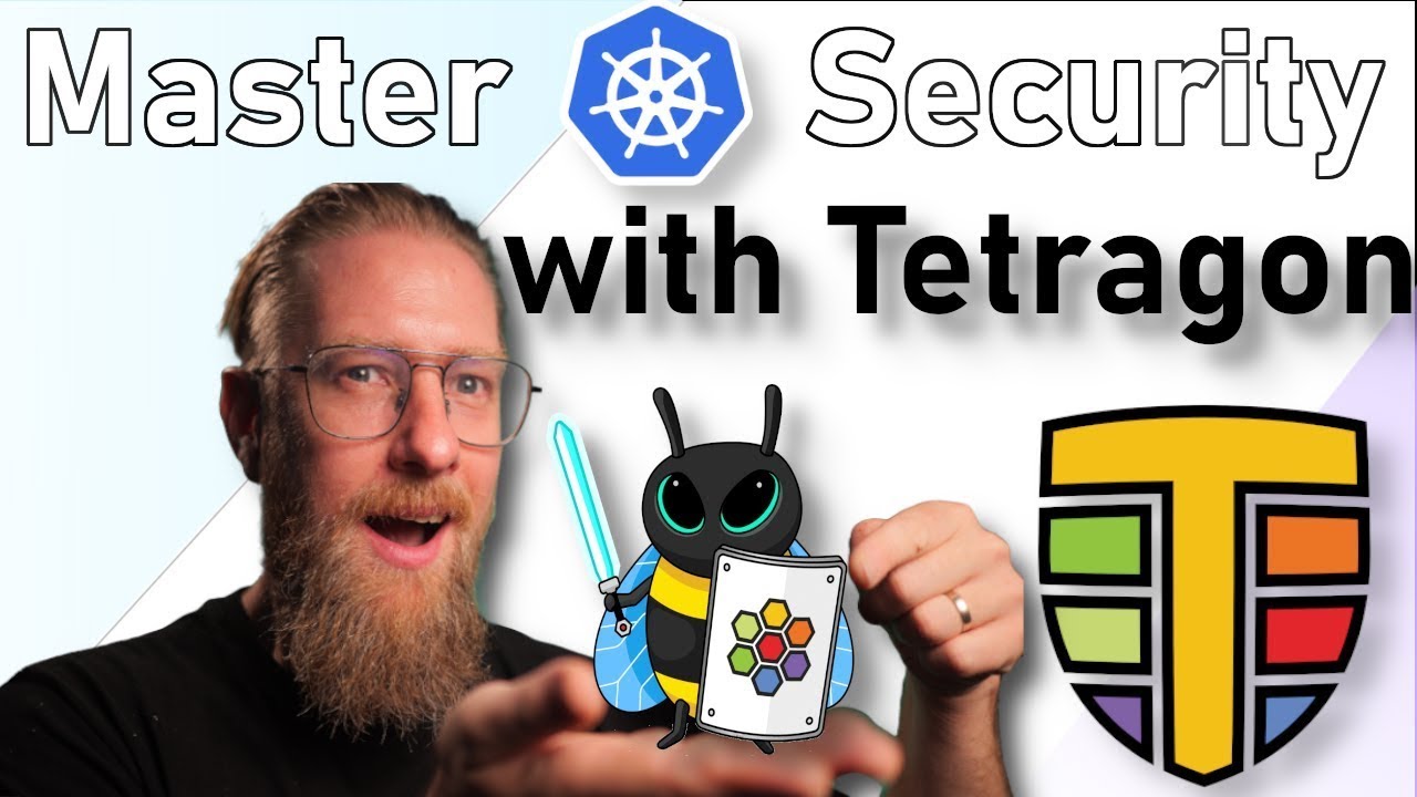 eBPF-Powered Kubernetes Security: A Complete Guide to Tetragon - YouTube