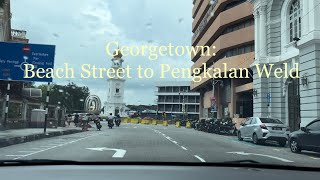 Short Ride in Georgetown, Penang, Malaysia?? from Beach Street to Pengkalan Weld driving travel