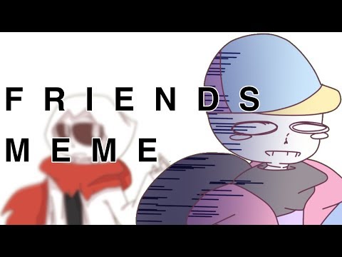 f.r.i.e.n.d.s-meme-|ft.cray-and-goth-(i-messed-up-the-original-creator’s-name-so-pls-read-the-desc)