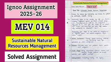 MEV 014 || Ignou Assignment 2025-26 || Sustainable Natural Resource Management || Solved Assignment