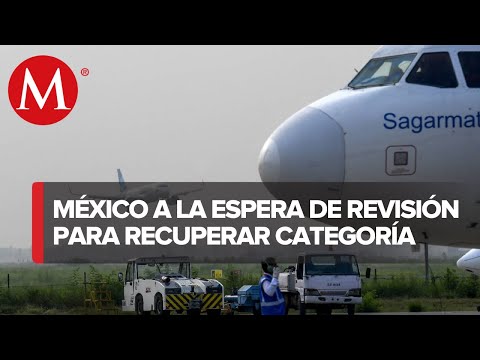 EU aplaza revisión para que México recupere categoría 1 en aviación