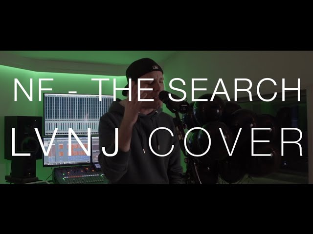 NF - The Search (LVNJ cover) class=