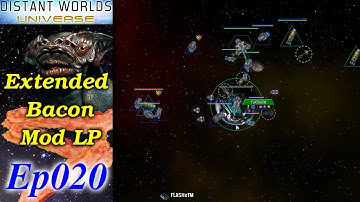 Distant Worlds - Extended Bacon Mod LP [1/2] Ep020 - Kiadian Rebellion