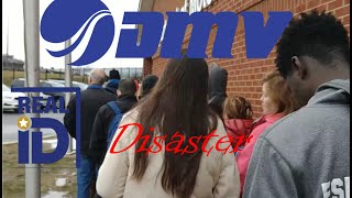 Real ID DMV Disaster