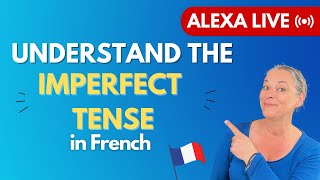 Learn all about THE IMPERFECT TENSE in French - FREE FULL LESSON