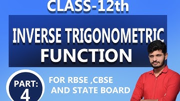 Inverse Trigonometric functions part-4,  class-12th CBSE AND RBSE by SAURABH MISHRA