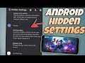 Android Hidden Settings Na Baka Hinahanap Mo sa Phone Mo?