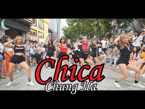 [KPOP <strong>IN</strong> PUBLIC] 청하(CHUNG HA) - &amp;quot;<strong>Chica</strong>&amp;quot; (치카) Full cover dance 커버댄스 4K