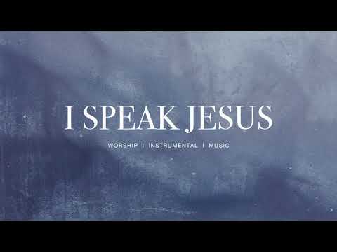 Charity Gayle - I Speak Jesus (feat. Steven Musso) | Instrumental Worship | Prayer Music