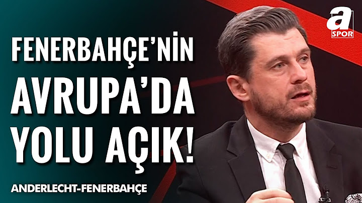 Onur Özkan: "Fenerbahçe'nin UEFA Avrupa Ligi'nde Yolu Açık!" (Anderlecht 2-2 Fenerbahçe) / A Spor