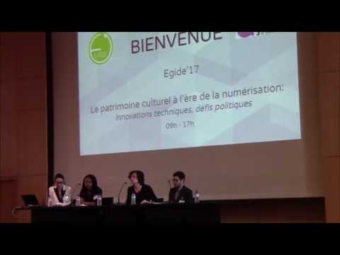 EGIDE'17 : La numérisation du patrimoine - Introduction