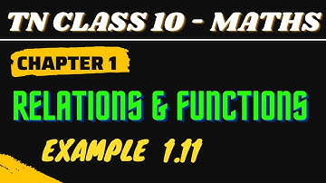 10th Maths| Chapter 1 | Relations and Functions | Example 1.11 | Maths Clock | TN Class10