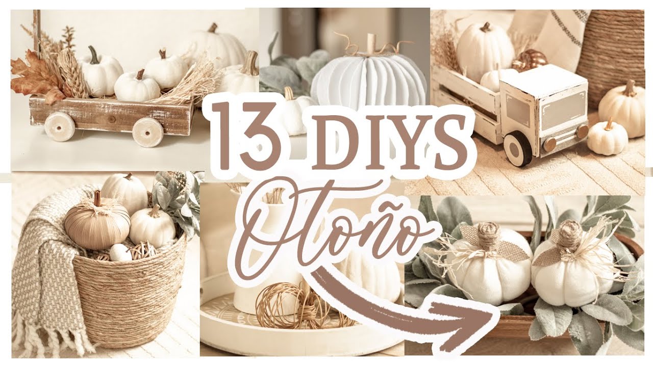 🍁 OTOÑO 13 DIYS FÁCILES PARA DECORAR TU HOGAR + IDEAS CALABAZAS  ELEGANTES Y ECONÓMICAS DECORACION