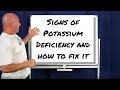 Signs of Potassium deficiency and how to fix it!?!