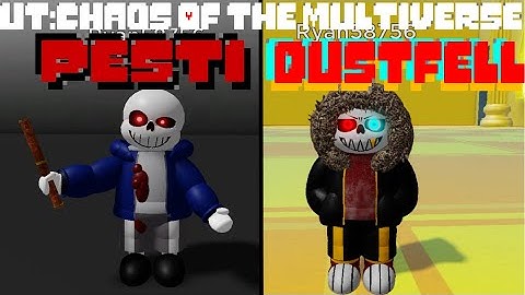 Pesti Sans & Dustfell Sans showcase [UT:Chaos Of The Multiverse]