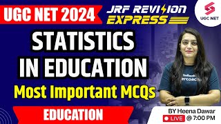 UGC NET 2024 Education | Statistics in Education | UGC NET Education Top Questions | Dr Heena Mam