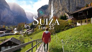 Los 25 Mejores Lugares Para Visitar en Suiza