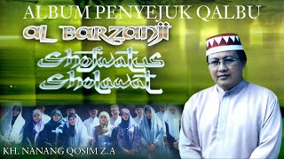 H. Nanang Qosim ZA - Shofwatus Sholawat Al Barzanji  | Album Penyejuk Qolbu  [ Full Album ]