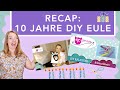  10 jahre diy eule  der groe rckblick