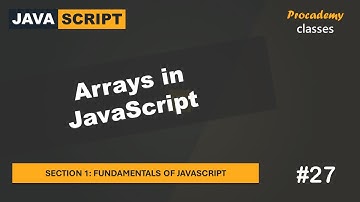 #27 Arrays in JavaScript | Basisprincipes van JavaScript | Een complete JavaScript-cursus