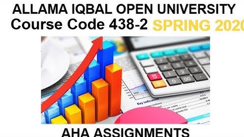 Solved Assignment Code 438-2(Principles of Accounting ) SEMESTER SPRING 2020