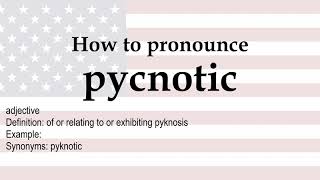 pycnotic