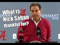 Nick Saban says he is grateful for family ahead of Thanksgiving and before Iron Bowl against Auburn