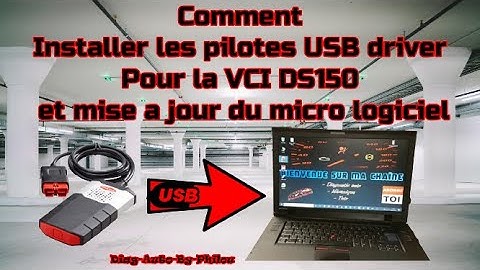 Installer pilote USB driver  DS150e et mise a jour du micro logiciel