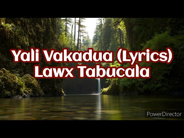 Yali Vakadua (Lyrics) - Lawx Tabucala class=