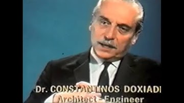 Ekistics, or urbanism according to Konstantinos Doxiadis (1968 interview)