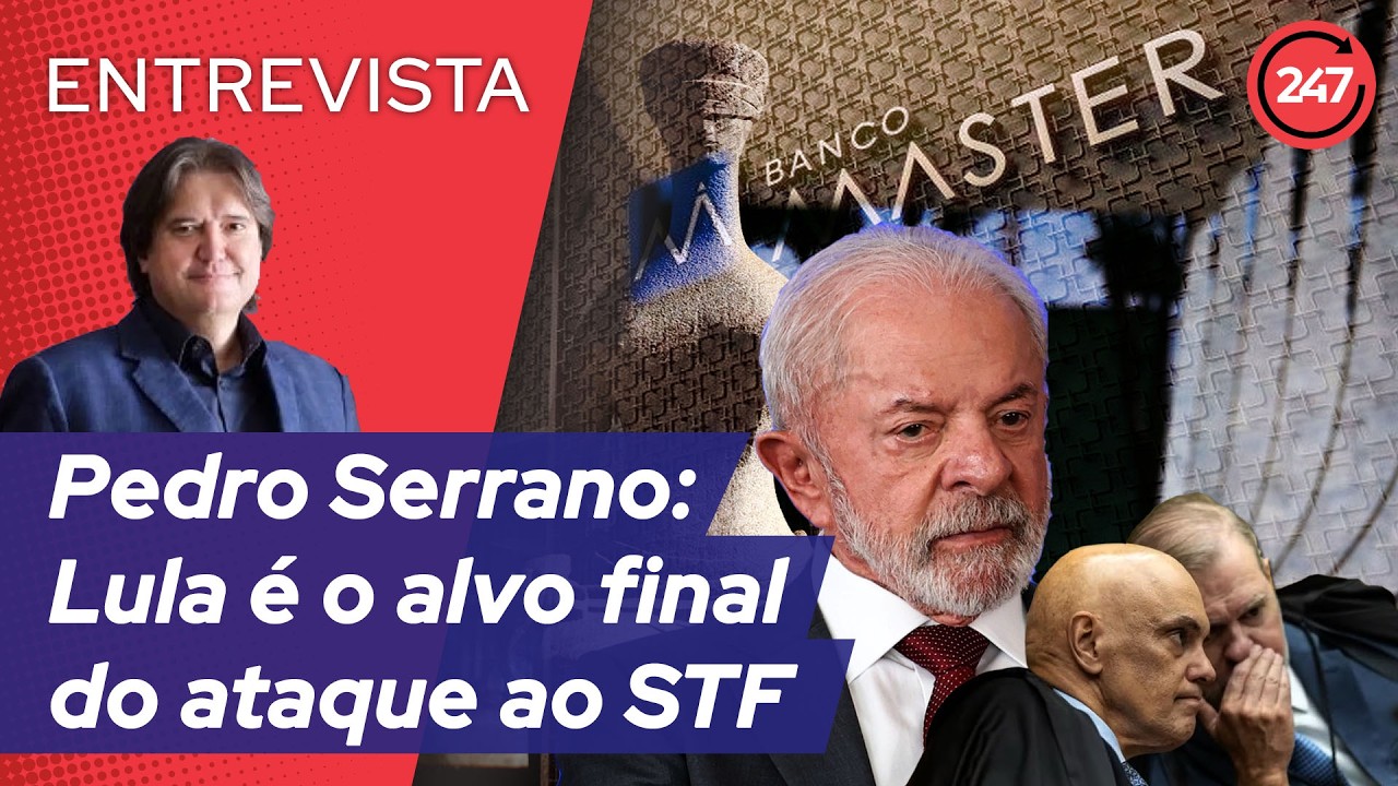 Pedro Serrano: Lula é o alvo final do ataque ao STF