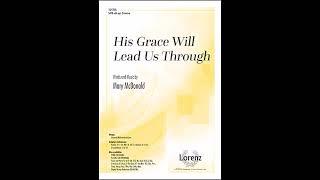 His Grace Will Lead Us Through By Mary Mcdonald