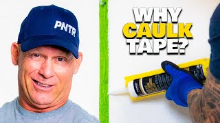 WHY Caulk Your Tape?  Painting Perfect Lines From A to Z