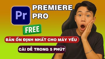 Cách Cài Adobe Premiere Pro Dành Cho Người Mới |  Dễ Hiểu & Nhanh Gọn