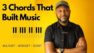 Major, Minor, Dominant 7: The 3 Chords That Built Modern Music