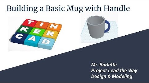 Building a Basic Mug Tutorial in TinkerCAD
