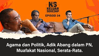 Agama dan Politik, Adik Abang dalam PN, Muafakat Nasional, Seratarata