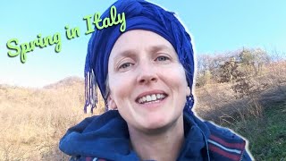 Springtime in Abruzzo: rewilding, woodland management and permaculture