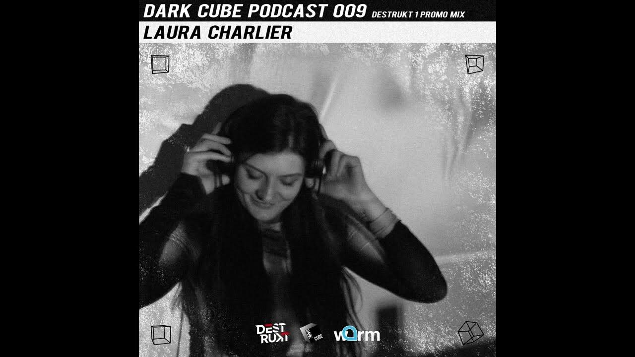 Dark Cube Podcast 009 - Laura Charlier - YouTube