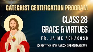 CTK Catechist Certification Program Class 28